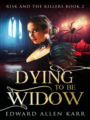 cover image of Dying to Be Widow